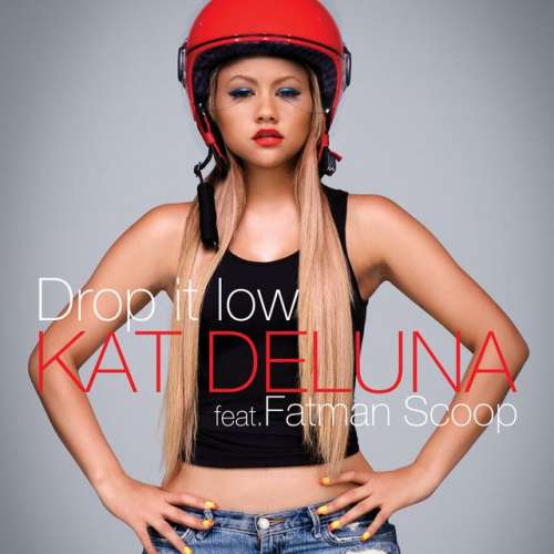 Drop It Low - Radio Edit feat. Fatman Scoop